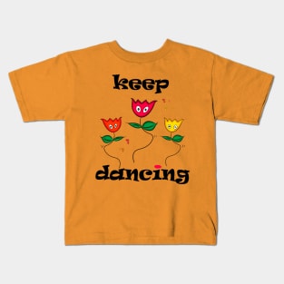 Keep Dancing Kids T-Shirt